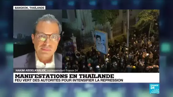 Manifestations en Thaïlande : feu vert des autorités pour intensifier la répression