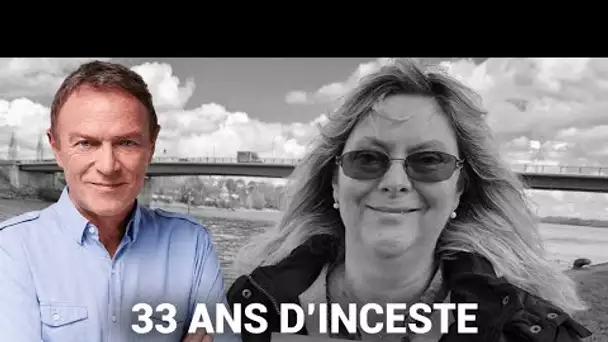 Hondelatte Raconte : Jocelyne, 33 ans d’inceste (récit intégral)