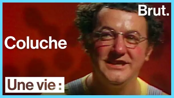 Une vie : Coluche