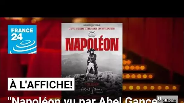 "Napoléon vu par Abel Gance", le chef d'œuvre de 1927 ressort après une restauration titanesque