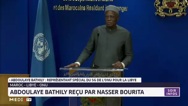 Maroc-Libye: Nasser Bourita reçoit Abdoulaye Bathily