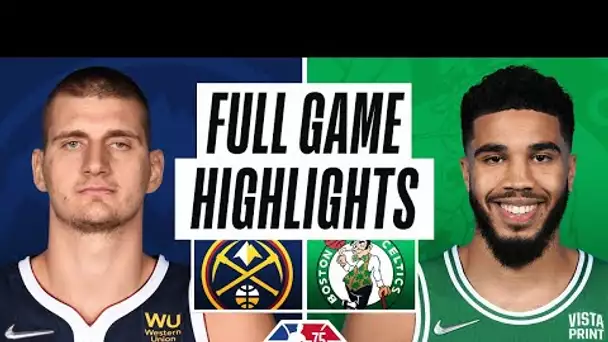 NUGGETS at CELTICS | FULL GAME HIGHLIGHTS | February 11, 2022