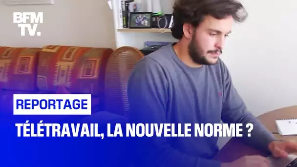 Télétravail, la nouvelle norme ?