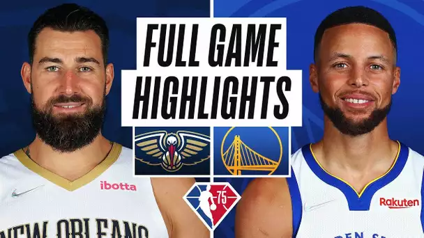 PELICANS at WARRIORS | FULL GAME HIGHLIGHTS | November 5, 2021