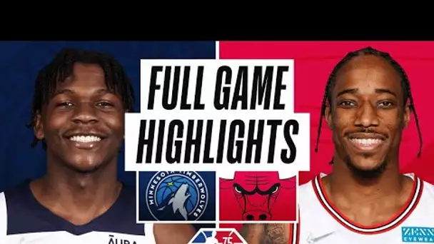 TIMBERWOLVES at BULLS | FULL GAME HIGHLIGHTS | February 11, 2022