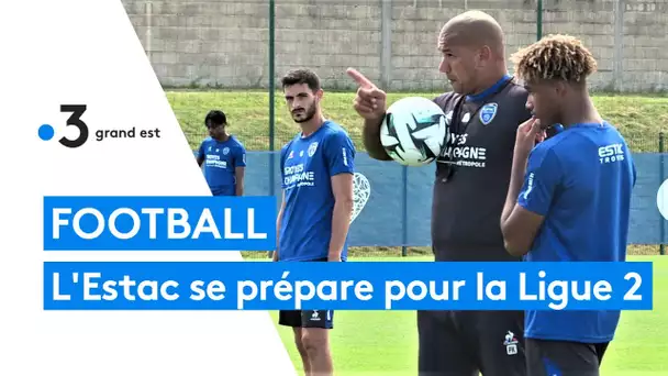 Football : l'Estac prépare son premier match en Ligue 2