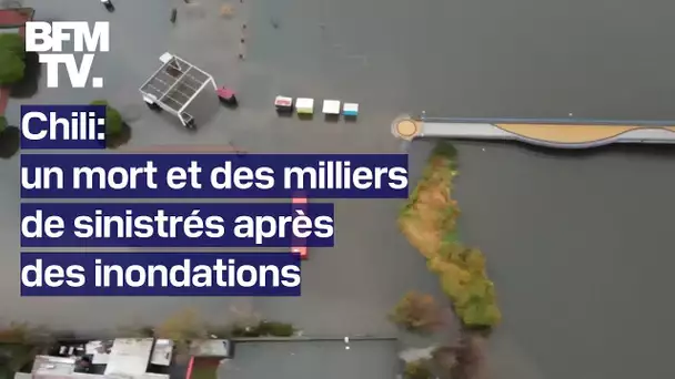 Des inondations au Chili font un mort et des milliers de sinistrés