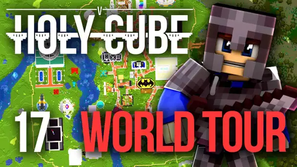 HOLYCUBE 5 #17 - Le premier WORLD TOUR