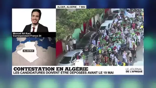 Contestation en Algérie : les candidatures doivent être déposées avant le 19 mai