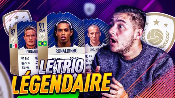 FIFA 18 - LE TRIO LÉGENDAIRE !