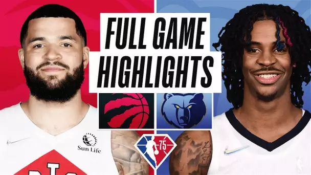 RAPTORS at GRIZZLIES | FULL GAME HIGHLIGHTS | November 24, 2021