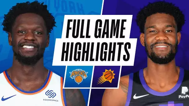 KNICKS at SUNS | FULL GAME HIGHLIGHTS | May 7, 2021