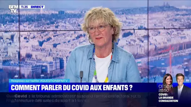 Comment parler du Covid aux enfants ? - BFMTV répond à vos questions