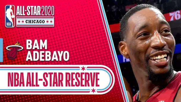 Bam Adebayo 2020 All-Star Reserve | 2019-20 NBA Season