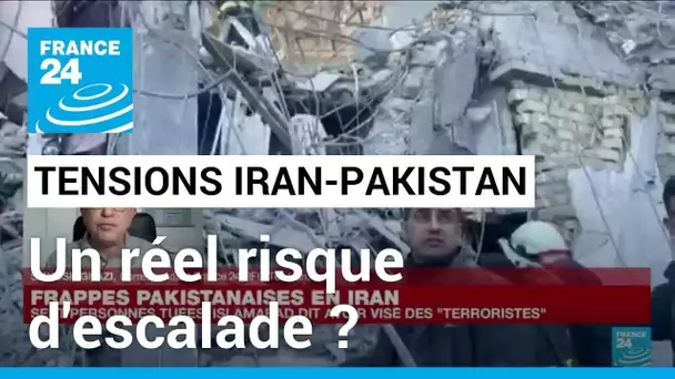 Tirs croisés entre l'Iran et le Pakistan : un réel risque d'escalade ? • FRANCE 24