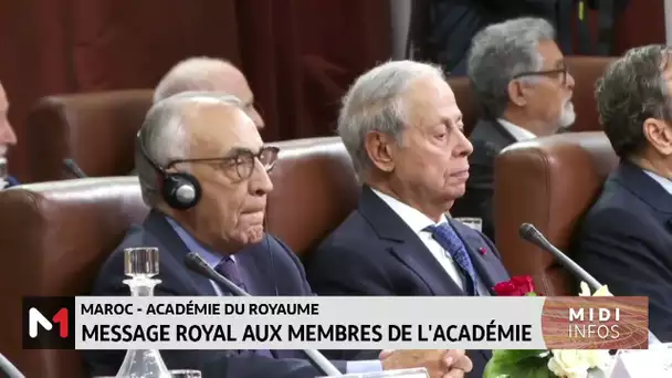 Message royal membres de l'Académie du Royaume du Maroc