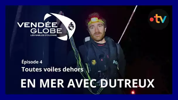 Vendée Globe : en mer avec Benjamin Dutreux #4 - Toutes voiles dehors