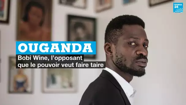 Ouganda : Bobi Wine, l’opposant que le pouvoir veut faire taire