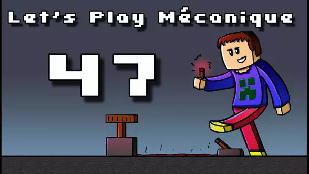 Let&#039;s Play Mécanique ! - Ep 47 - Nether instantané