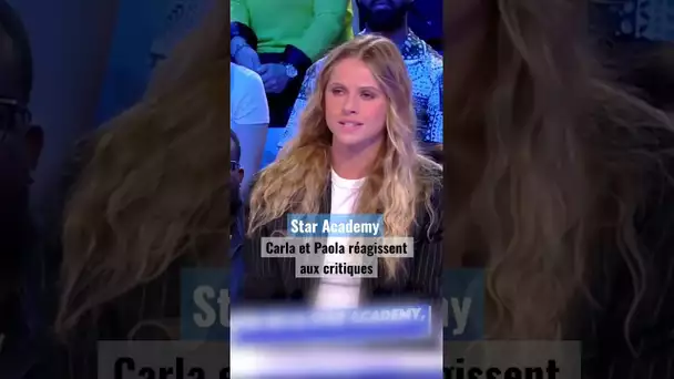 Star Academy : Carla et Paola réagissent aux critiques dans #TPMP