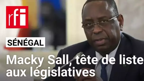 Sénégal : l'ancien président Macky Sall désigné tête de liste de la coalition avec le PDS