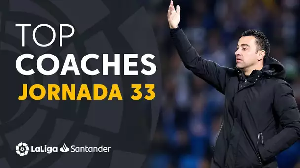 LaLiga Coaches Jornada 33: Xavi Hernández, Imanol Alguacil & Marcelino García Toral