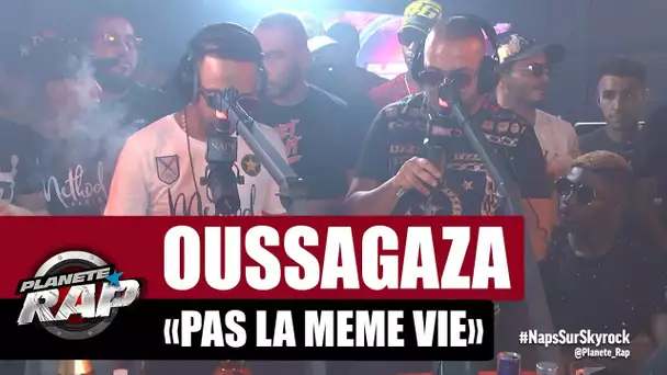 Oussagaza "Pas la même vie" #PlanèteRap