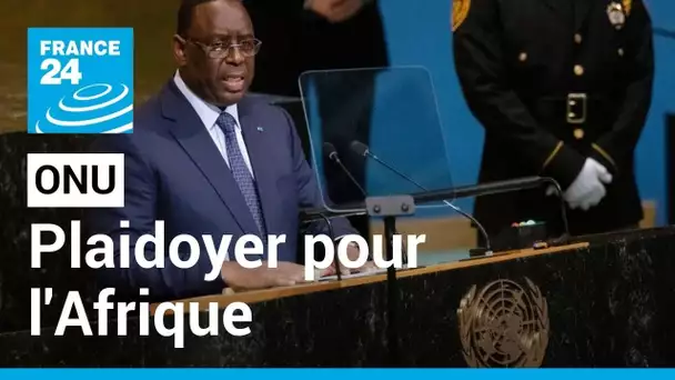 ONU : le plaidoyer de Macky Sall pour davantage de reconnaissance de l'Afrique dans les institutions