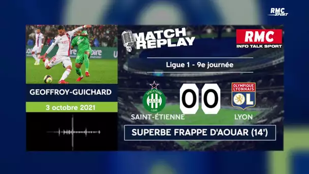 ASSE 1-1 OL : Khazri et les Verts arrachent le nul, le goal replay avec les commentaires de RMC