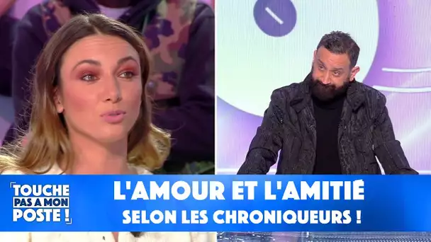 L'amour et l'amitié selon les chroniqueurs !