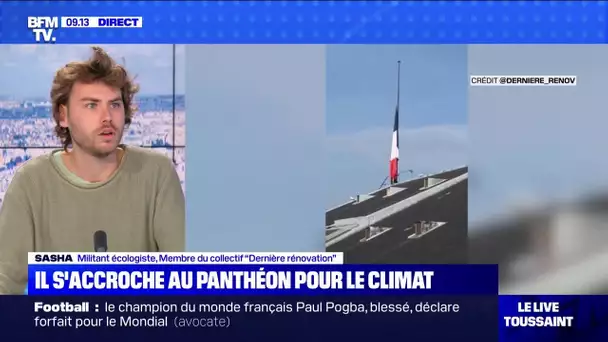 Le militant écologiste qui a mis en berne le drapeau du Panthéon s'explique sur son geste sur BFMTV