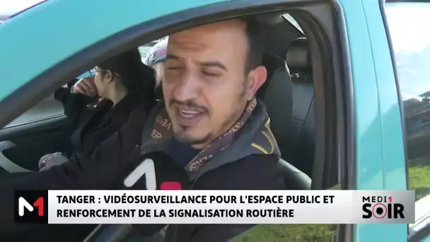 Tanger: vidéosurveillance pour l´espace public et renforcement de la signalisation routière