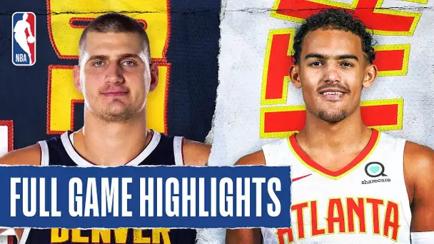 NUGGETS at HAWKS | FULL GAME HIGHLIGHTS | January 6, 2020